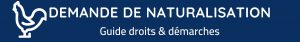 demande naturalisation